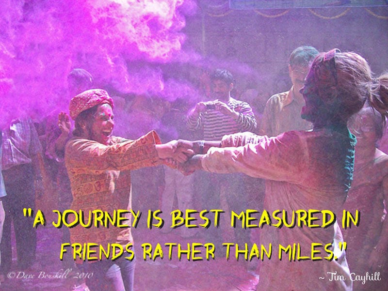 best quotes about traveling - a journey is best measured in friends rather than miles