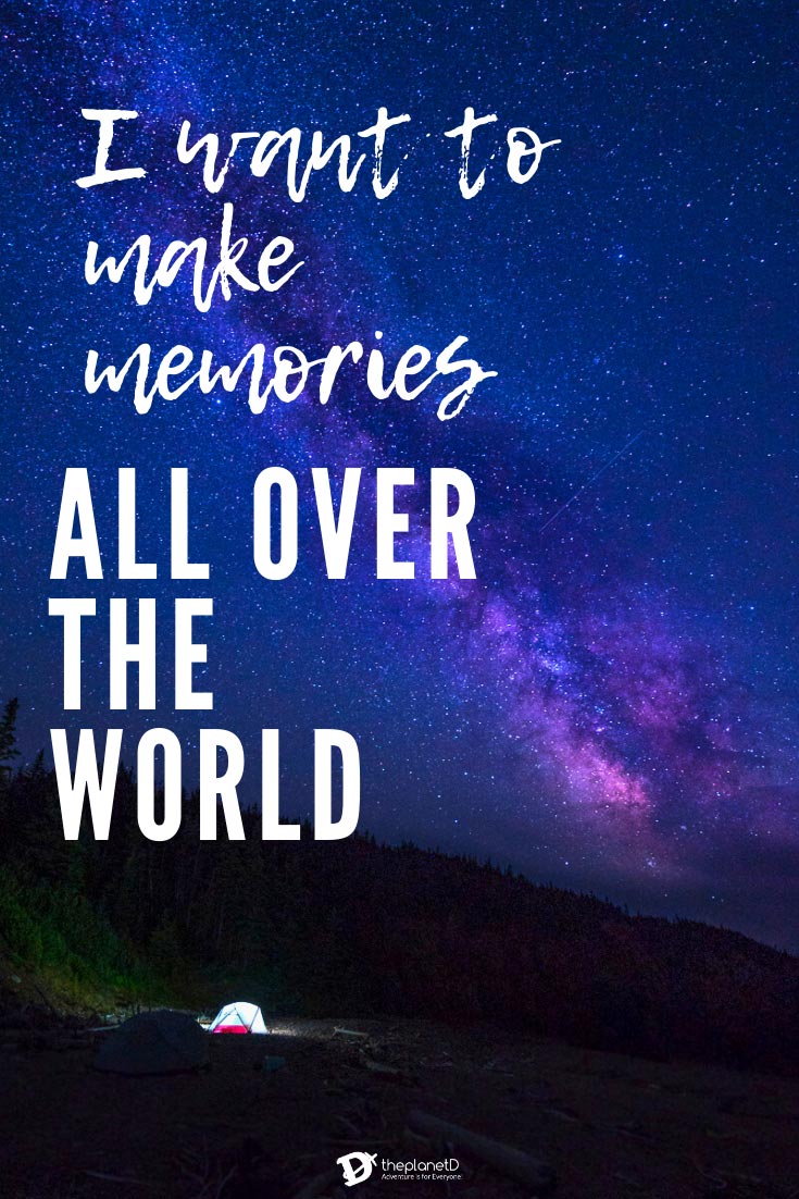 I want to make memories all over the world best travel quotes
